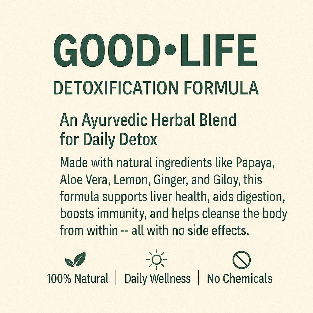Good Life: Body detoxification